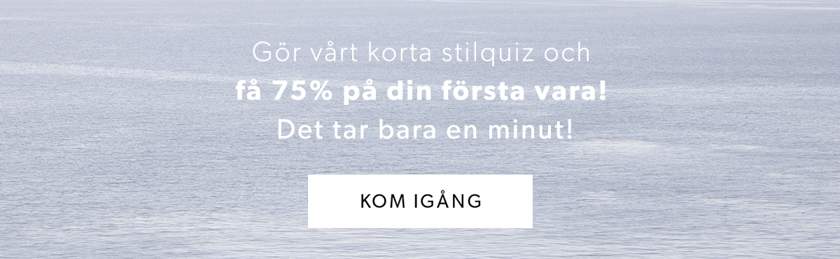 Gör vår korta style quiz och få handplockade produkter