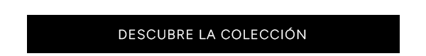 Descubre la colección