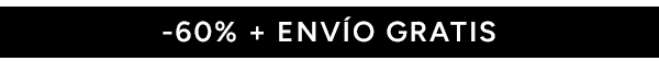 -60% en todo + envío gratis